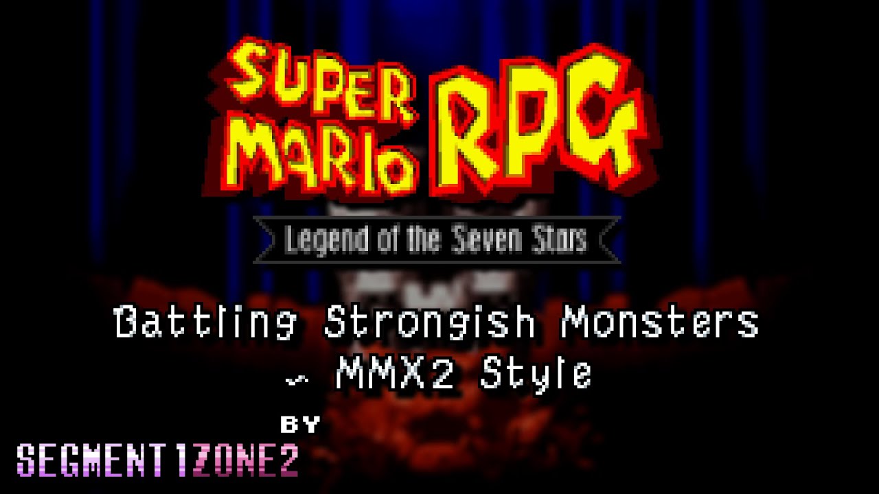 Super Mario RPG: Legend of the Seven Stars - Battling Strongish Monsters ~ MMX2 Style