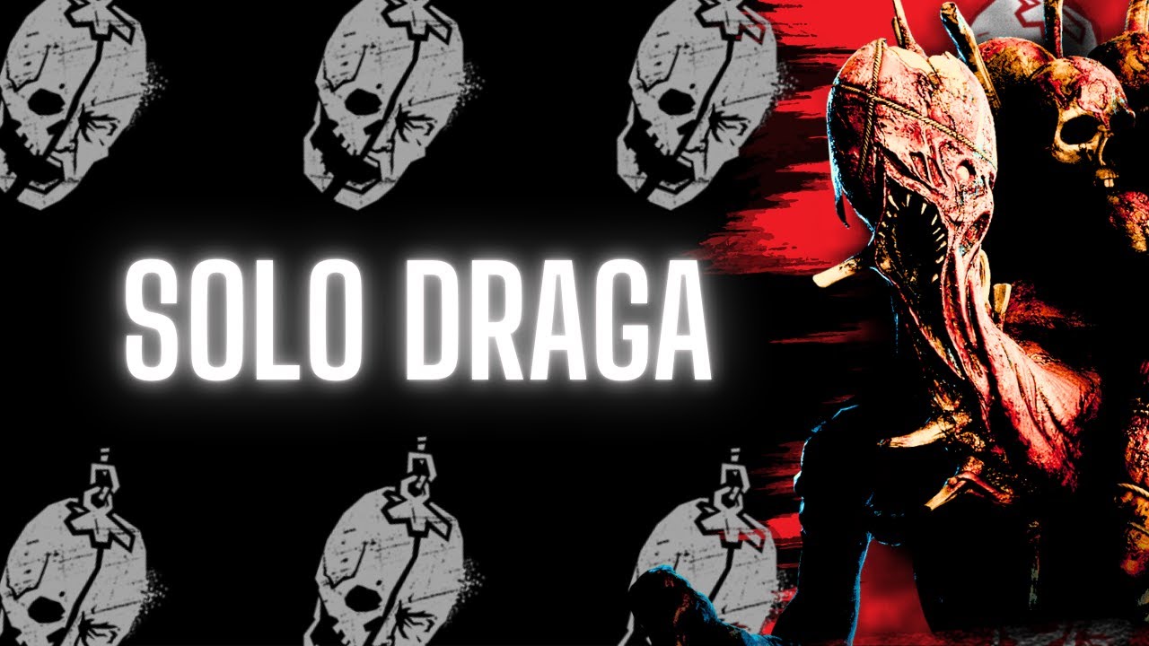 Solo Draga [VOL. 1] | 1 Hora de Gameplay | Dead by Daylight