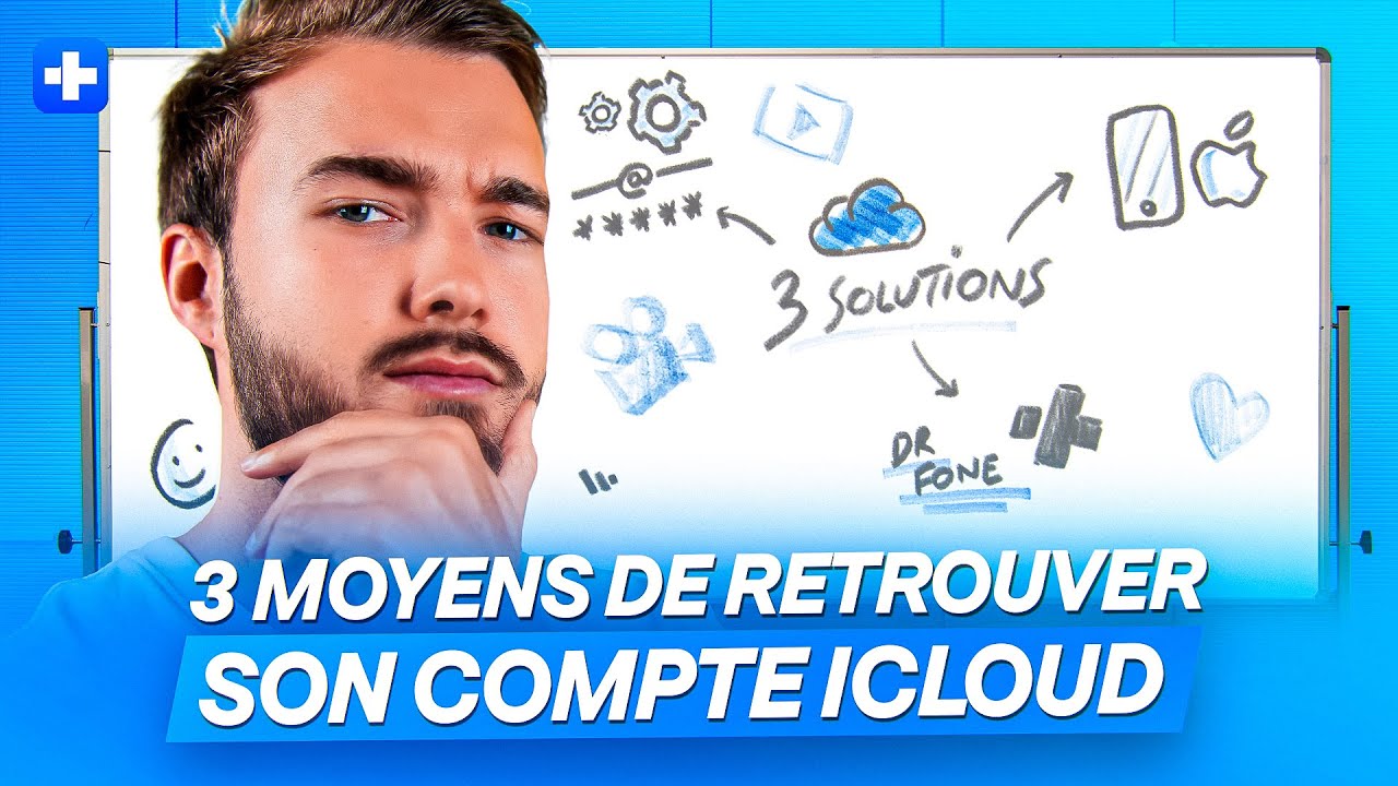 Comment retrouver les identifiants de son compte iCloud en 2024 (3 solutions)