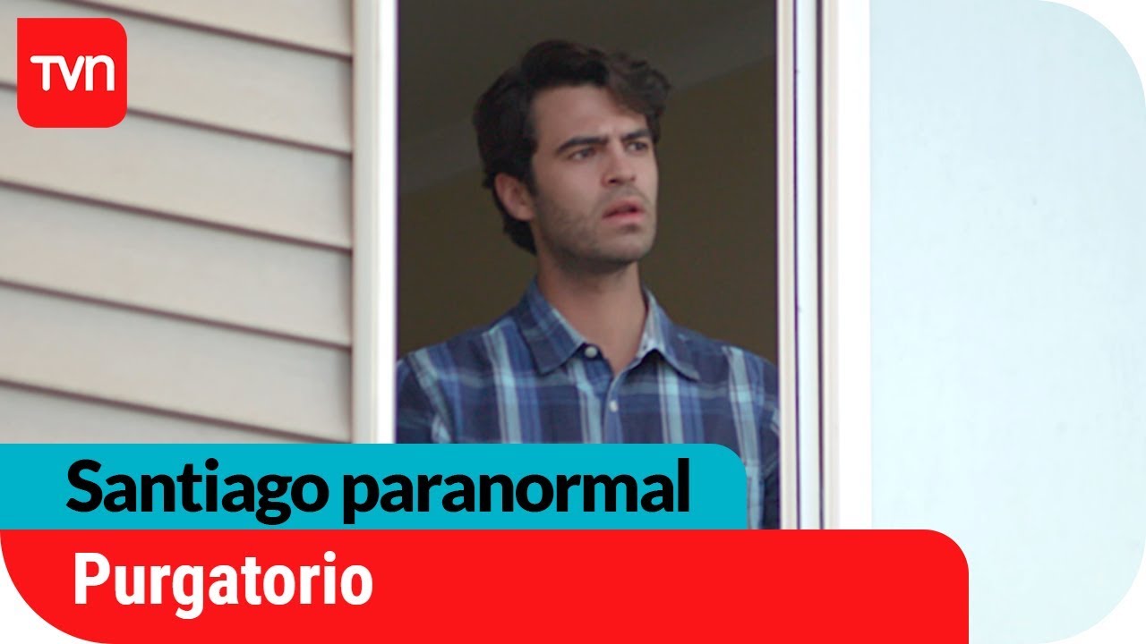 Purgatorio | Santiago paranormal - T1E8