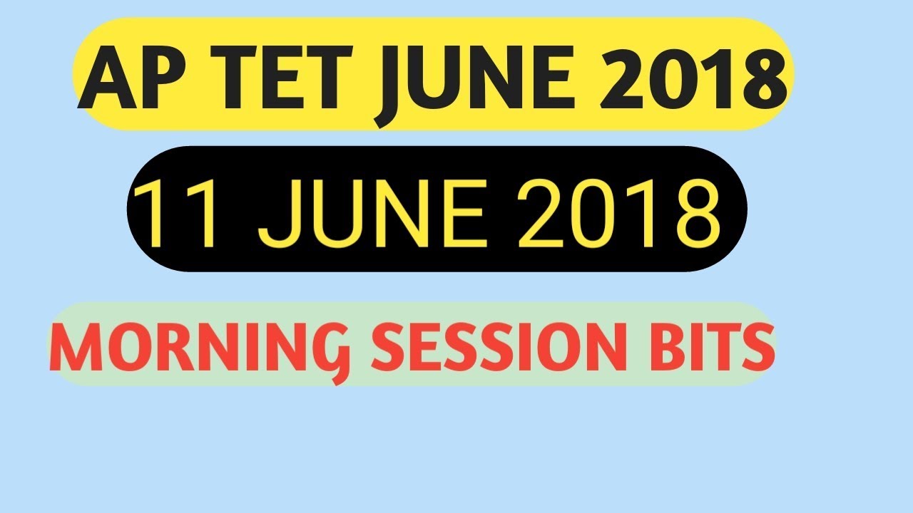 AP TET 11 JUNE 2018 MORNING SESSION  QUESTIONS || SUBSCRIBE. LIKE & SHARE ||