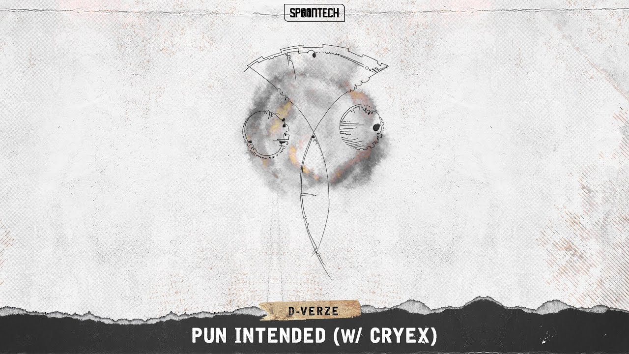 D-Verze & Cryex - Pun Intended
