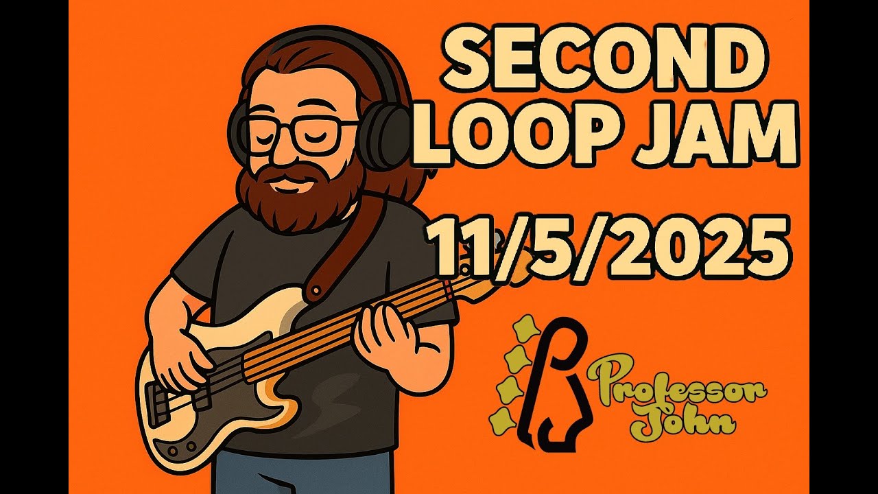Second Loop Jam – 11/5/2025 | Live Bass Looping Performance by Professor John
