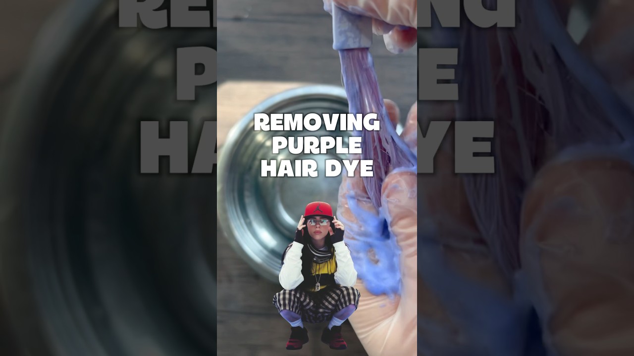 Removing Purple Hair Dye 