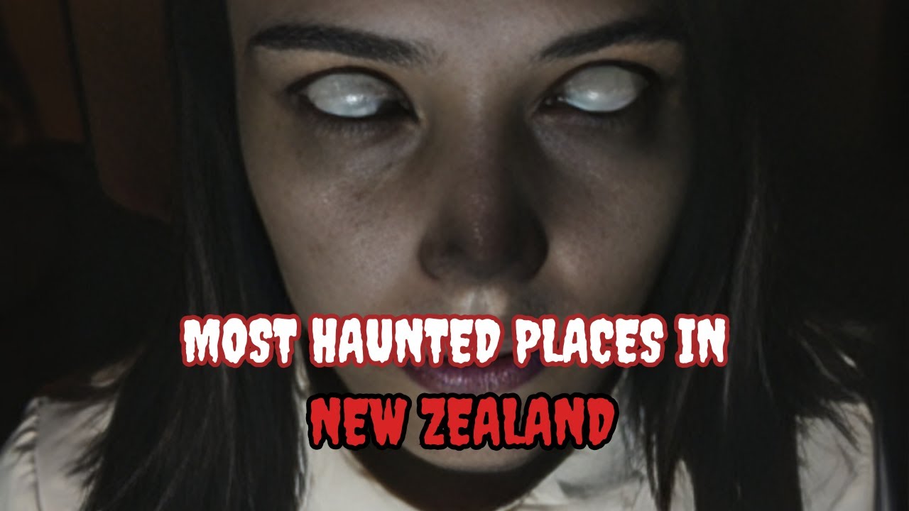 Most Haunted Places in New Zealand: Top Paranormal Destinations You Won&rsquo;t Believe Exist!
