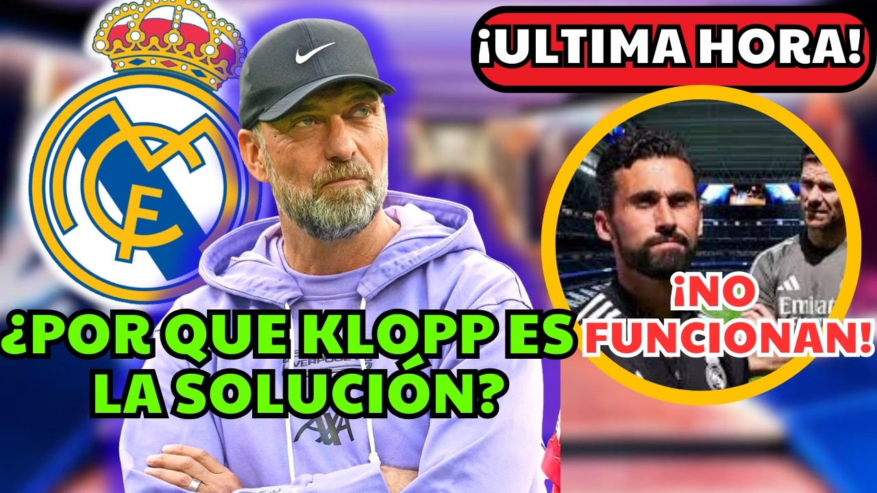 😳 ¿POR QUÉ TODOS CREEN QUE KLOPP ES LA SOLUCIÓN DEL REAL MADRID? ¿FICHAJE BOMBA?