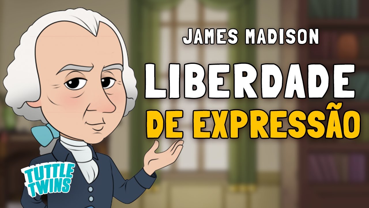 James Madison Ensina Sobre a LIBERDADE DE EXPRESSÃO | Tuttle Twins