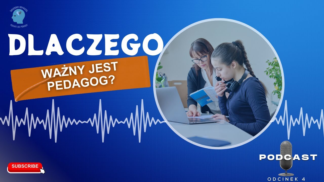 Dlaczego ważny jest pedagog?