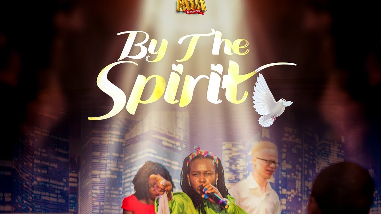 By the Spirit - CBN Kosi || TOP UP || RWA Music
