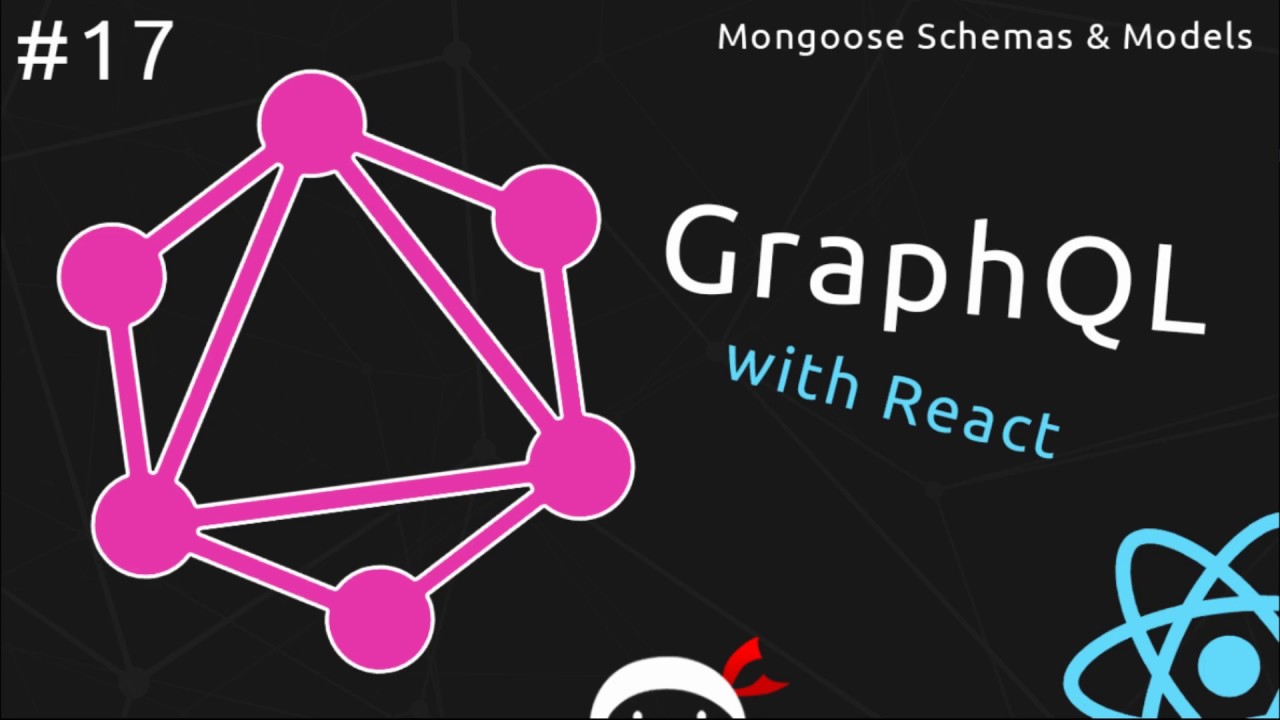 GraphQL Tutorial #17 - Mongoose Models