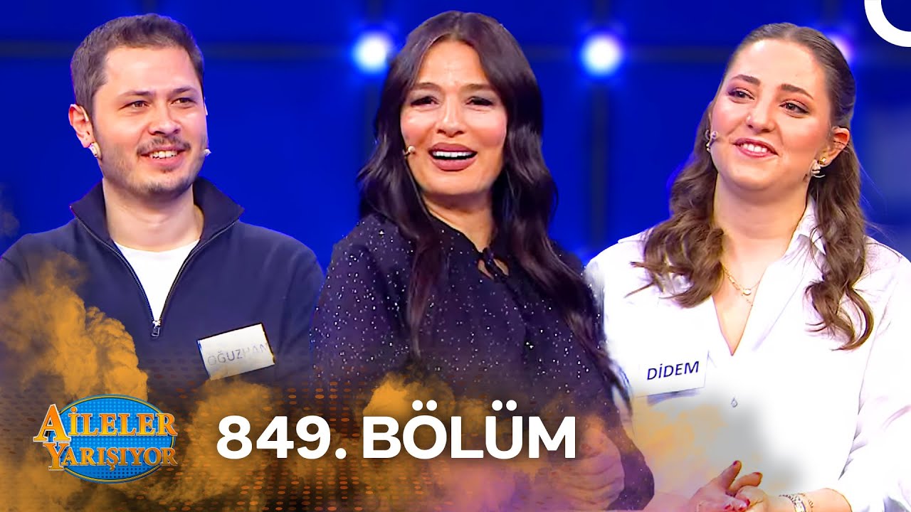 Aileler Yarışıyor 849. Bölüm