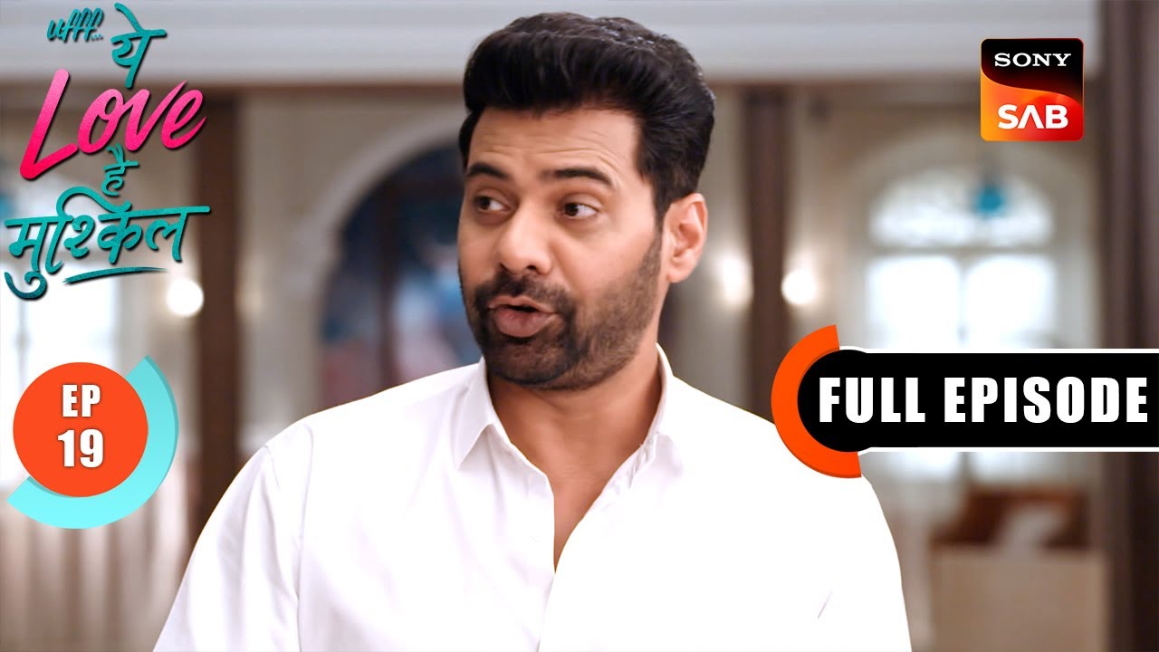 The Hunt For Imarti | Ufff…Yeh Love Hai Mushkil | Ep 19 | Full Episode | 30 June 2025