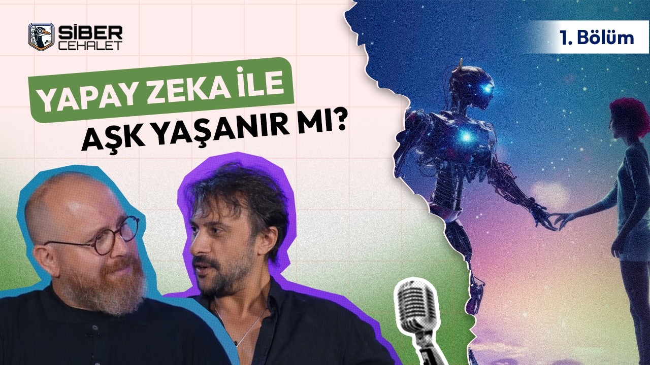 Siber Cehalet 1. Bölüm | Yapay Zeka ile Aşk Yaşanır mı?