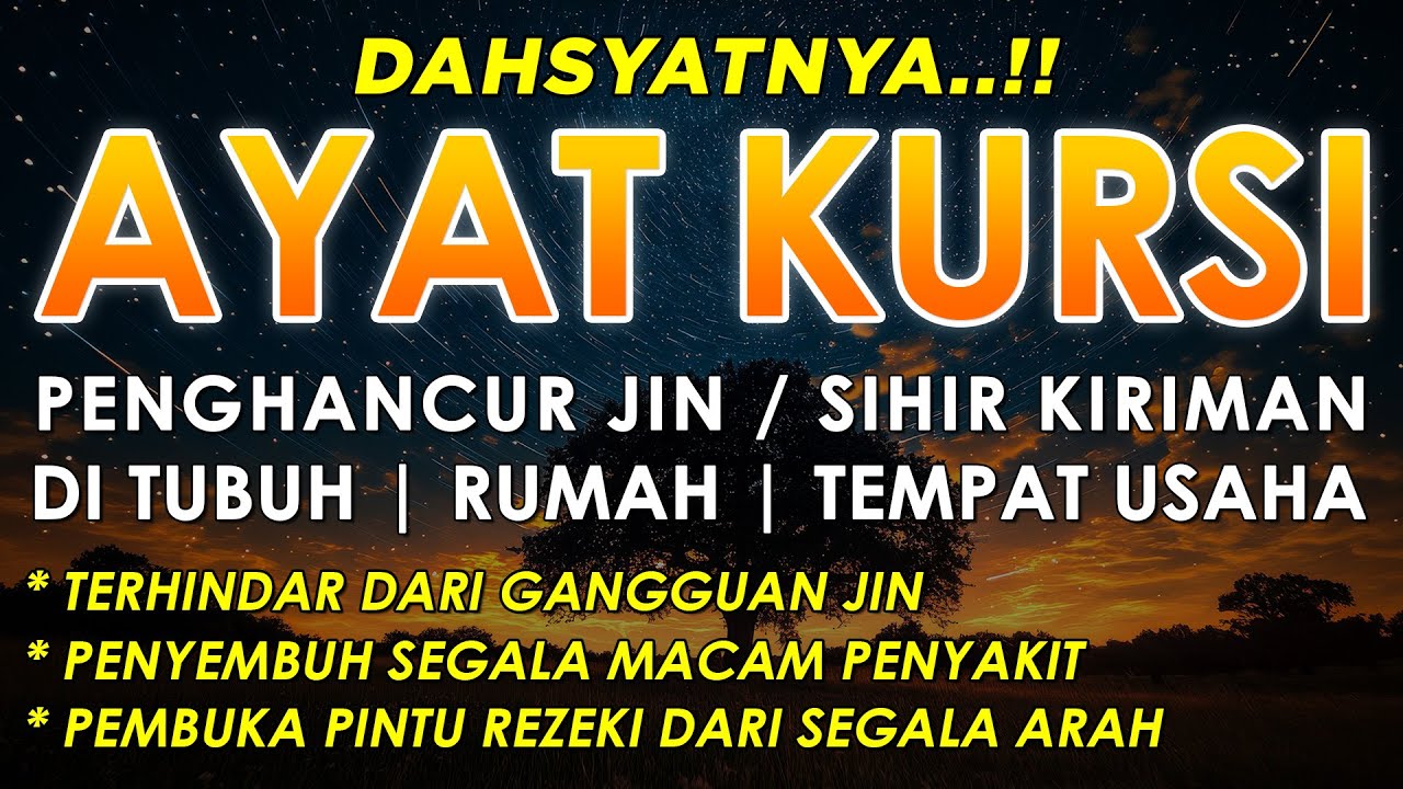 AYAT KURSI Pengantar Tidur | Bacaan Pengusir Setan | Ayat Ruqyah Ganas Penghancur Jin & Setan #1