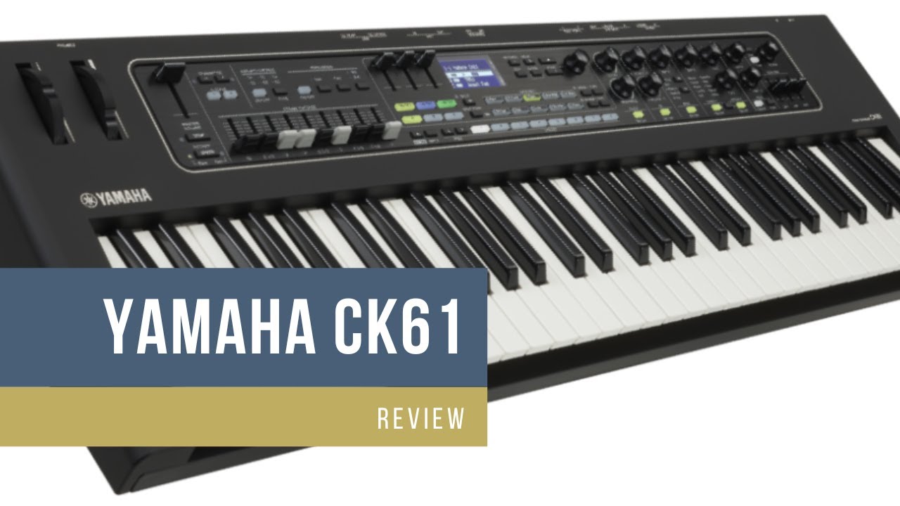 Is The Yamaha CK61 Any Good?