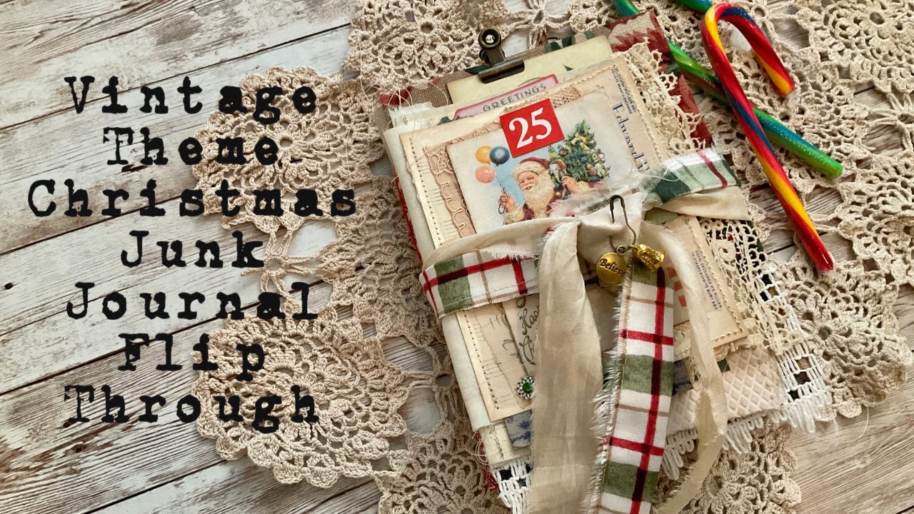 Vintage Theme Christmas Junk Journal Flip Through *SOLD*