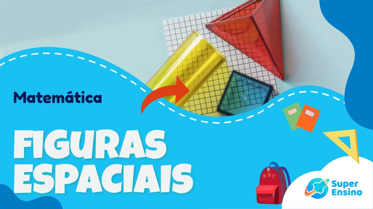 Figuras geométricas espaciais | Matemática  5º Ano