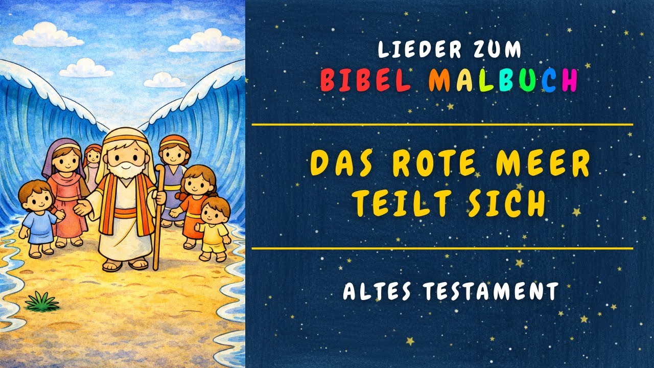 Das Rote Meer teilt sich - Kinderlied zum Bibel Malbuch für Kinder