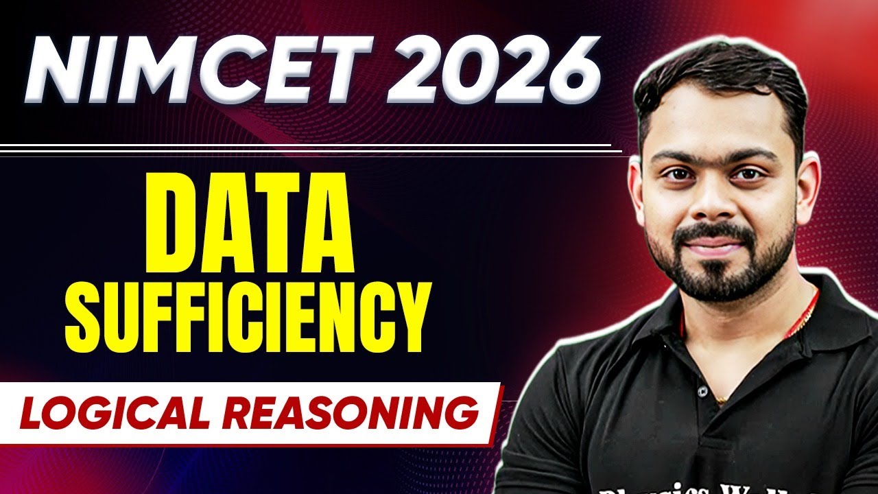NIMCET 2026 Data Sufficiency | Logical Reasoning | NIMCET 2026 | PW NIMCET #pwnimcet #nimcet
