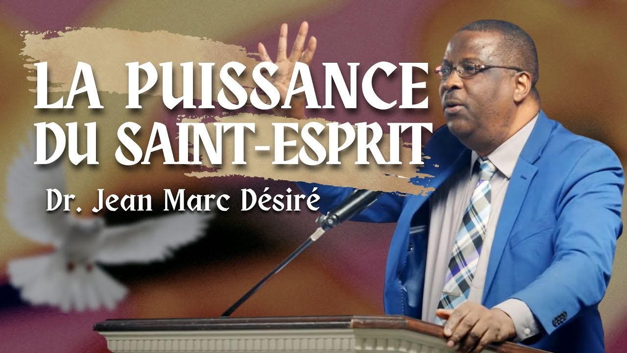 LA PUISSANCE DU SAINT-ESPRIT | Dr. Jean Marc Désiré | Mardi 8 Novembre 2022 (RÉVEIL)