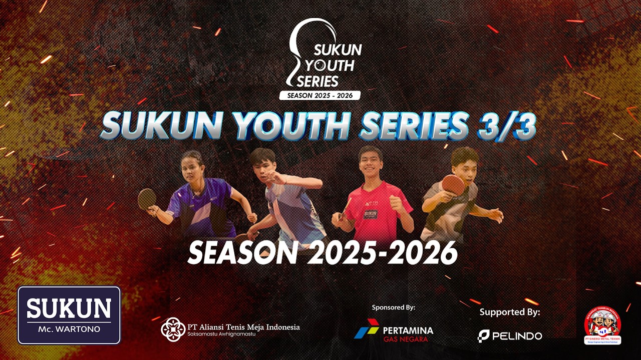 🔴LIVE CLOSING SUKUN YOUTH SERIES 3/3 SEASON 2025-2026