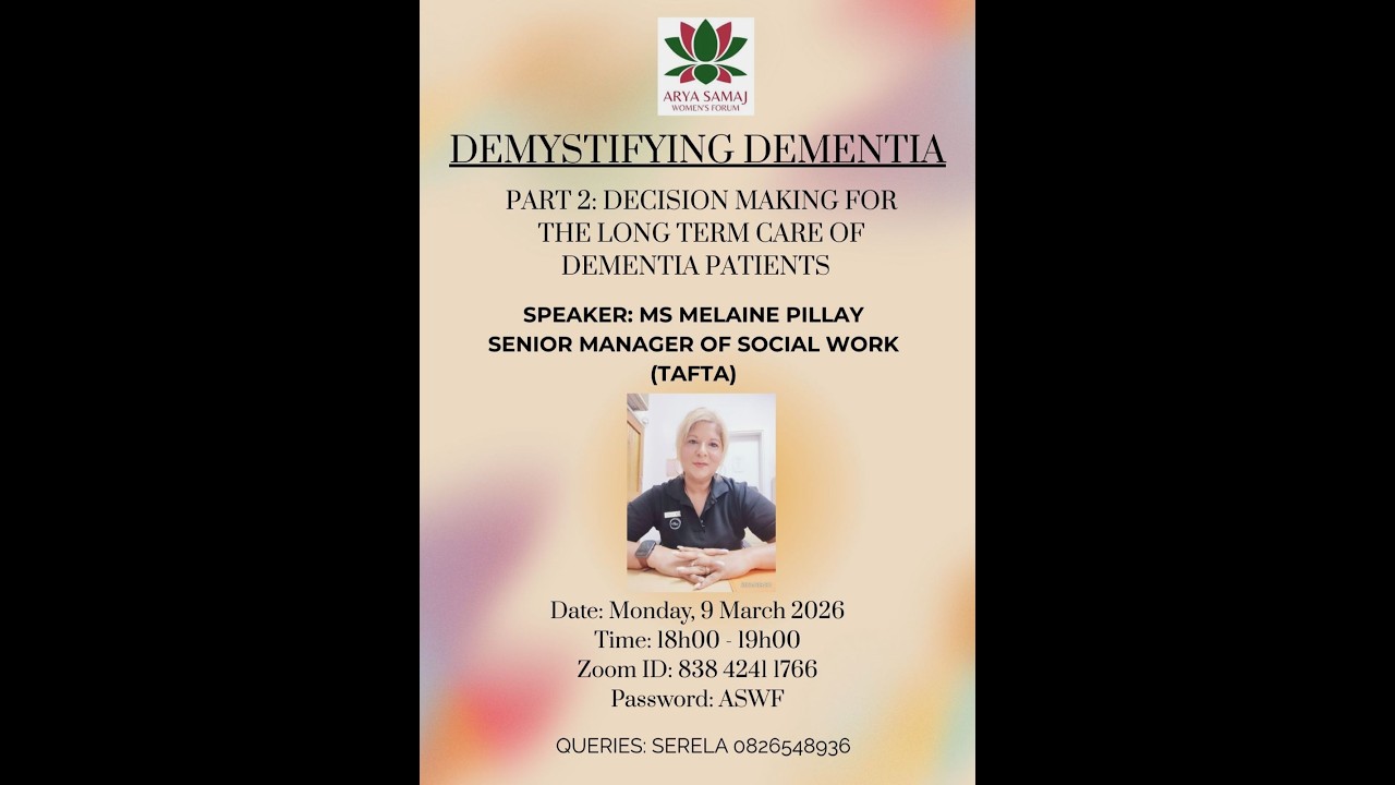 Demystifying Dementia: Part 2 - Decision Making for the Long Term Care of Dementia Patients