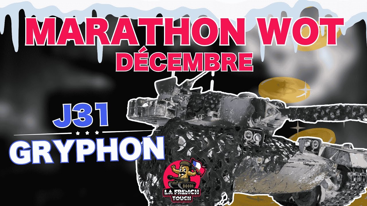 J31 : Mon CHAR PRÉFÉRÉ DE 2025 !! GRYPHON [MARATHON WOT]
