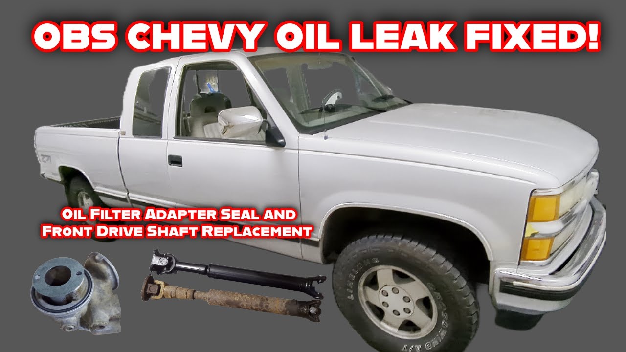 Oil Filter Adapter Seal And Front Driveshaft Replacement | 1994 Chevy K1500