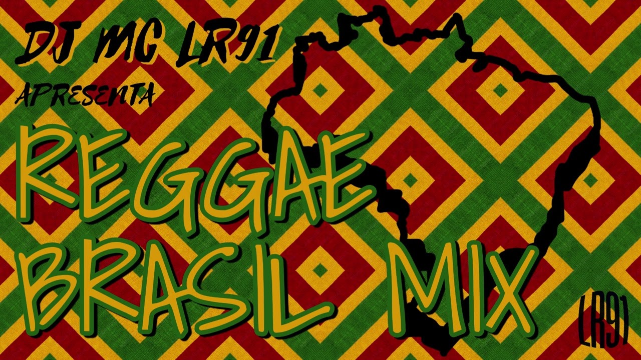 DJ MC LR91 - Reggae Brasil Mix (Reggae ◉ New Roots ◉ Dub ◉ Roots) • Reggae Mixtape 2024