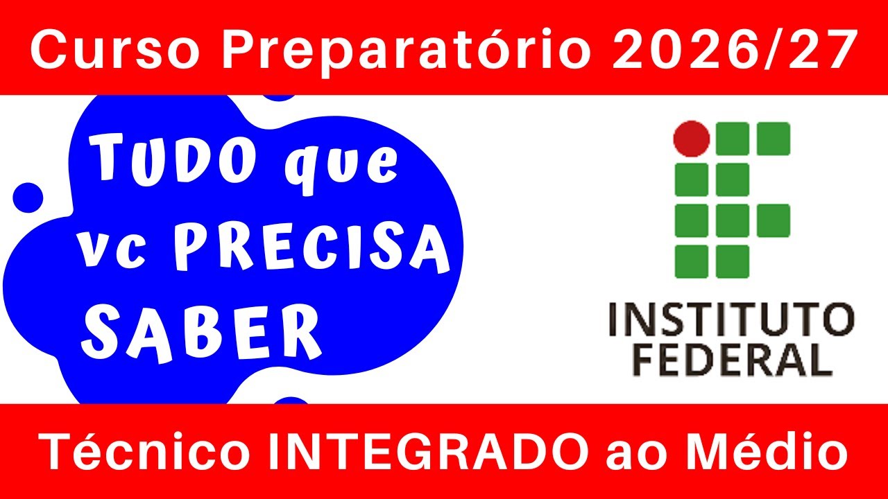 INSTITUTO FEDERAL 🔴 Curso Preparatório 2026/2027 Prova MATEMÁTICA Técnico Integrado ao Ensino Médio