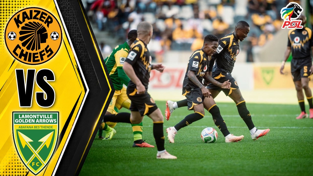 KAIZER CHIEFS vs GOLDEN ARROWS ‣ ALL GOALS & HIGHLIGHTS ‣ BETWAY PSL 2026