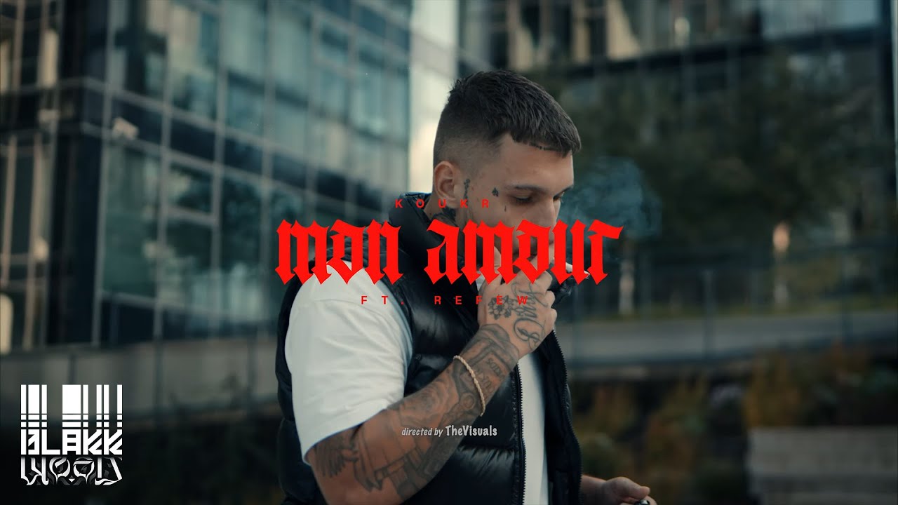 Koukr ft. Refew - Mon Amour (OFFICIAL VIDEO)
