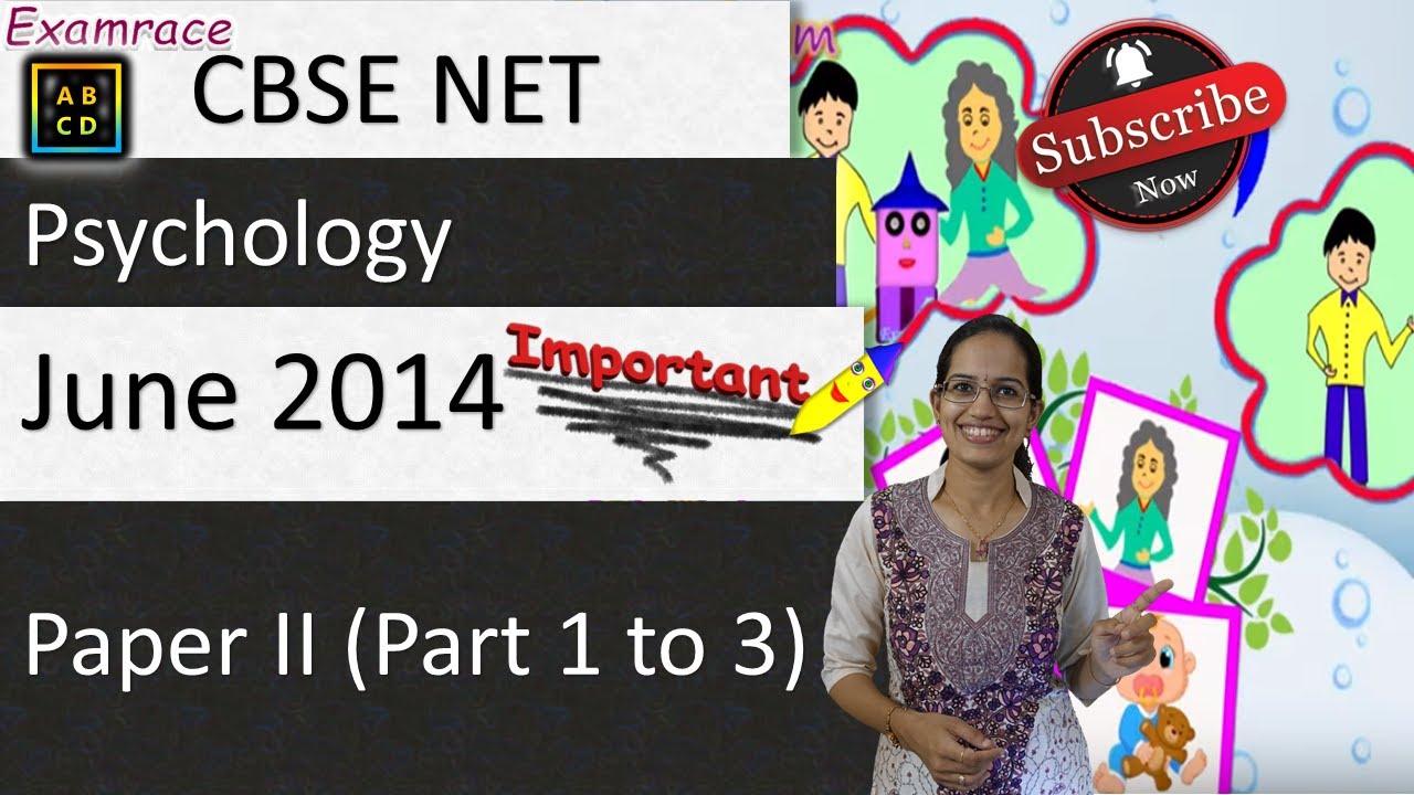 CBSE NET Psychology Paper II June 2014 Solutions: Part 1 of 3