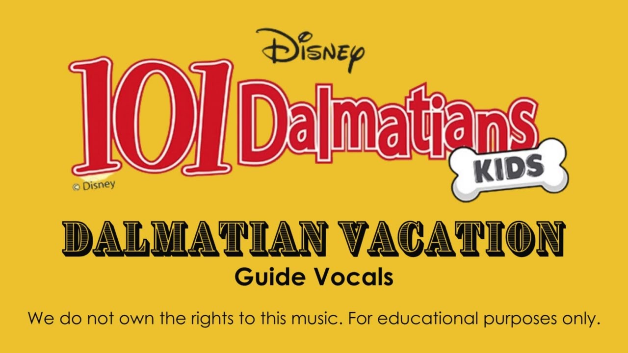 Dalmatian Vacation / Finale - Guide Vocals