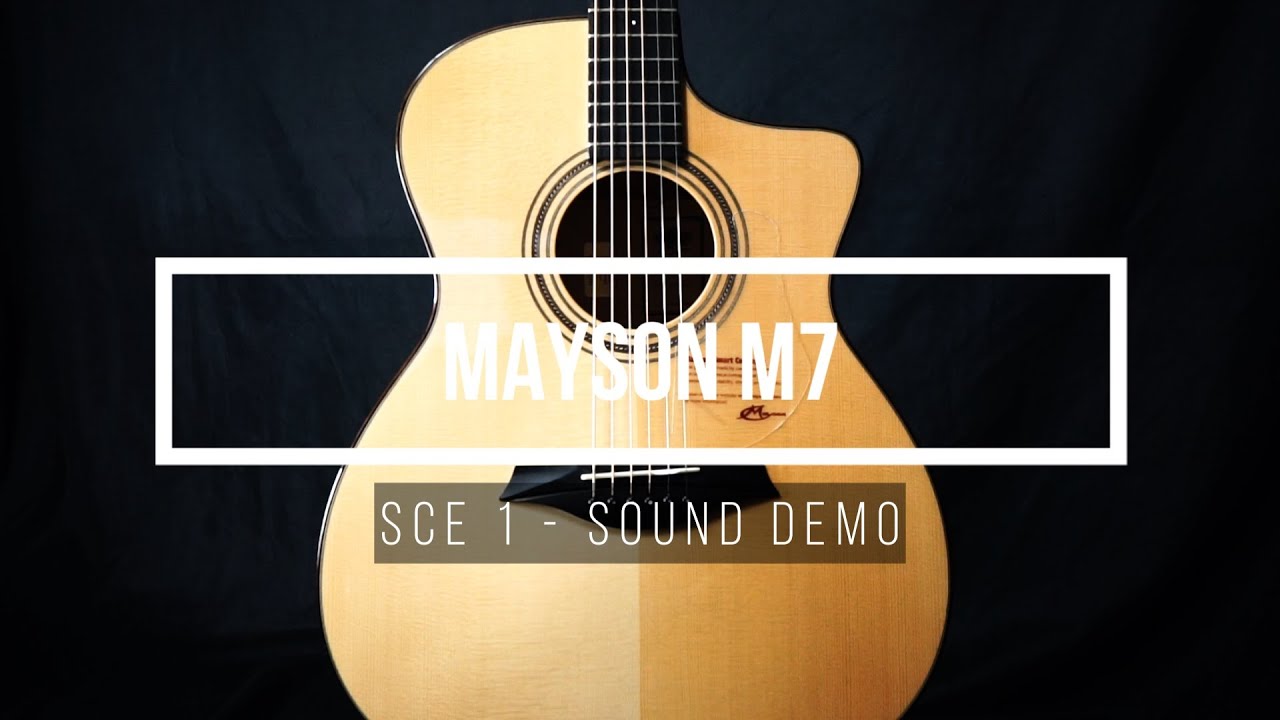 [No Talking] Mayson M7 SCE 1 - Sound Demo by Tobie Holland