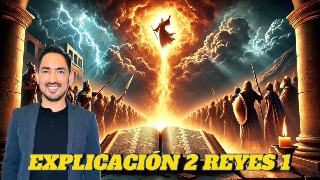 EXPLICACIÓN 2 REYES CAPÍTULO 1
