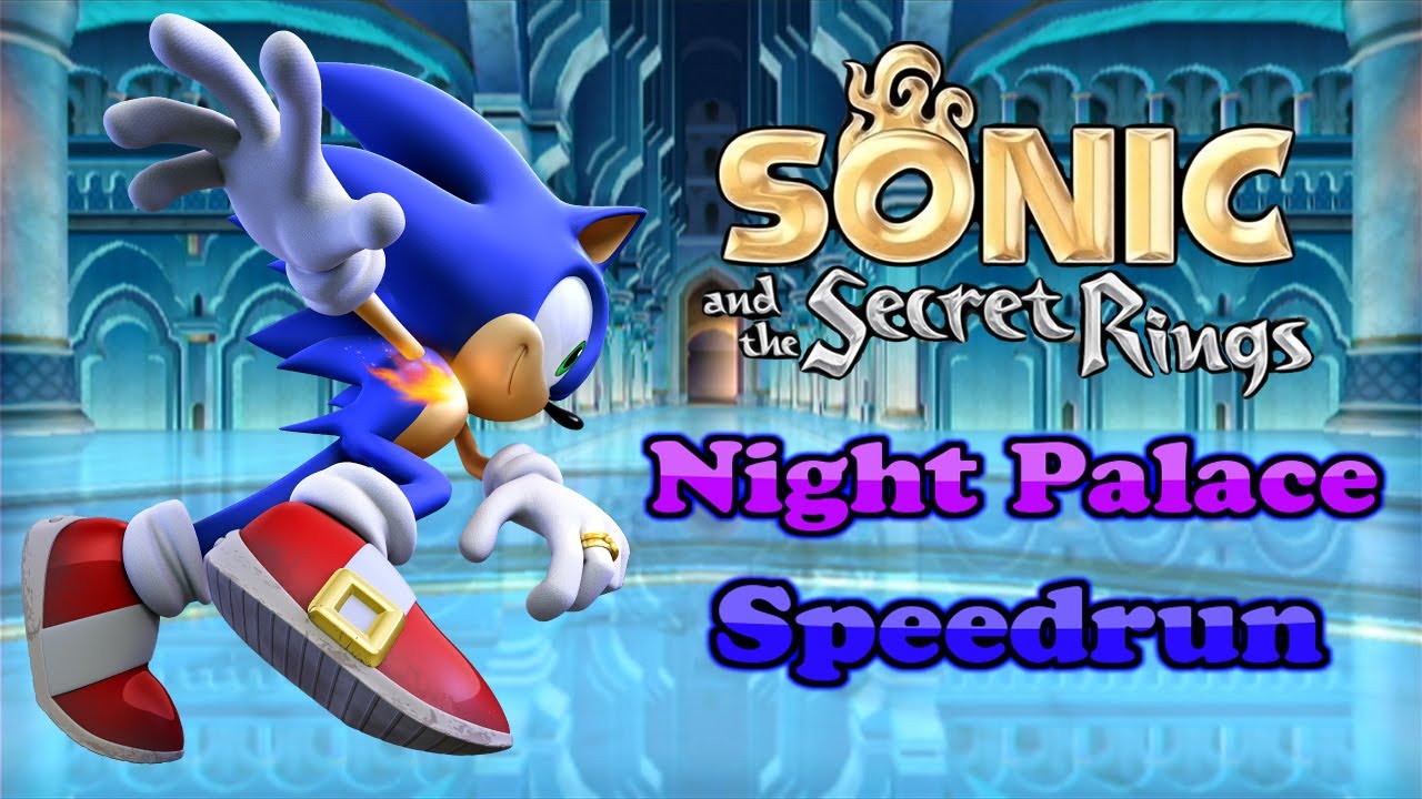 Sonic and the Secret Rings - Night Palace Speedrun - 02:25:83