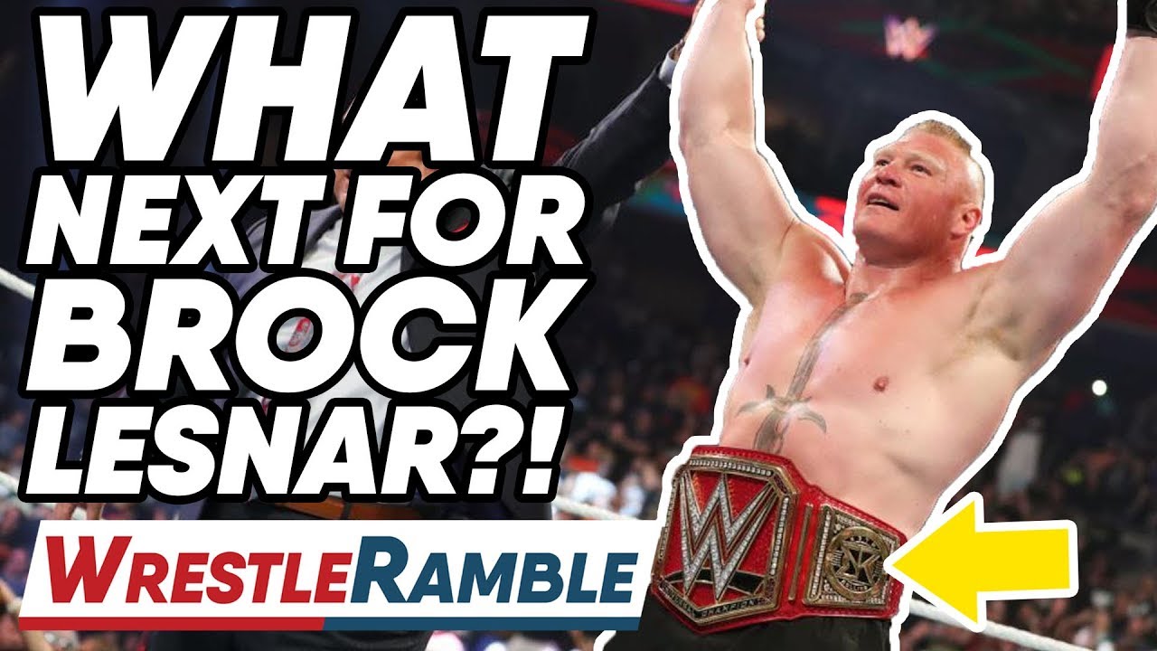 What Next For BROCK LESNAR?! WWE Extreme Rules 2019 Review! WrestleTalk's WrestleRamble