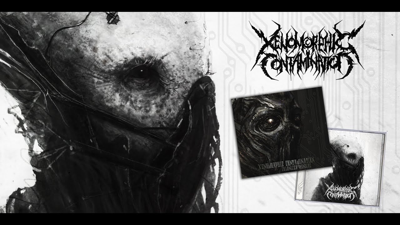 XENOMORPHIC CONTAMINATION - Colonized from the Inside - 2016 (FULL ALBUM)
