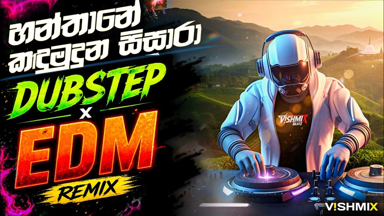 Hanthane Kandu Muduna Sisara Remix (Dubstep × EDM) | Sinhala DJ Remix 2026 | VISHMIX BeatZ