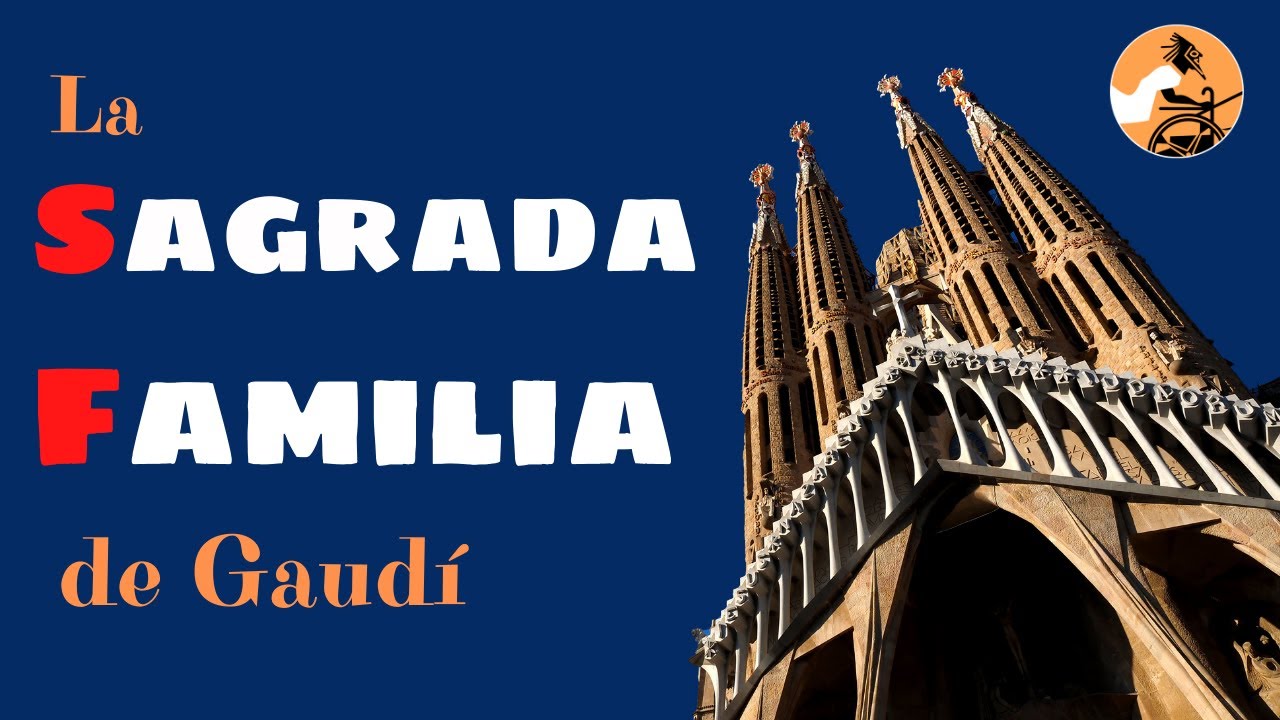 La Sagrada Familia de Gaudí · El Auriga del Arte