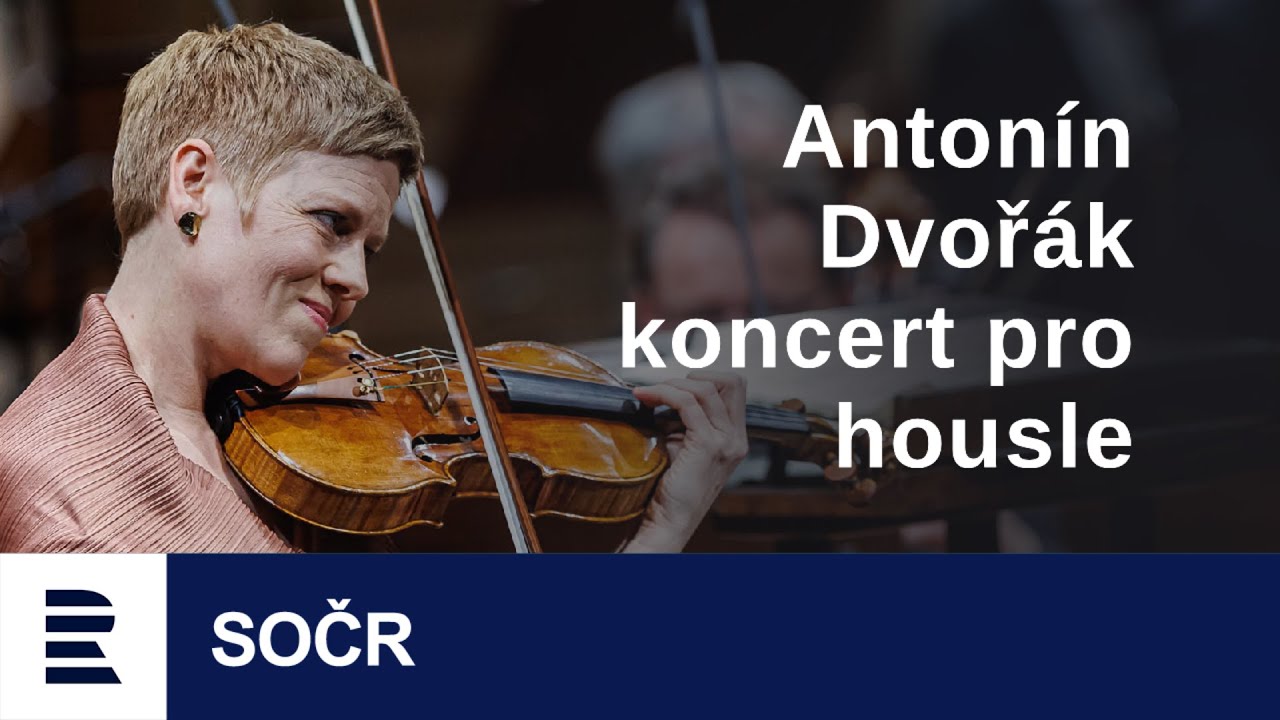 Antonín Dvořák: Koncert pro housle