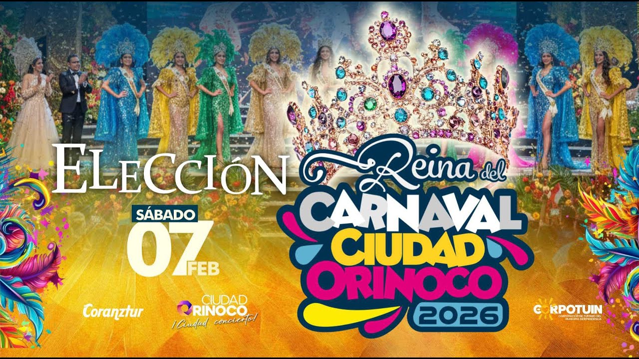 Elección de la Reina del Carnaval Ciudad Orinoco 2026
