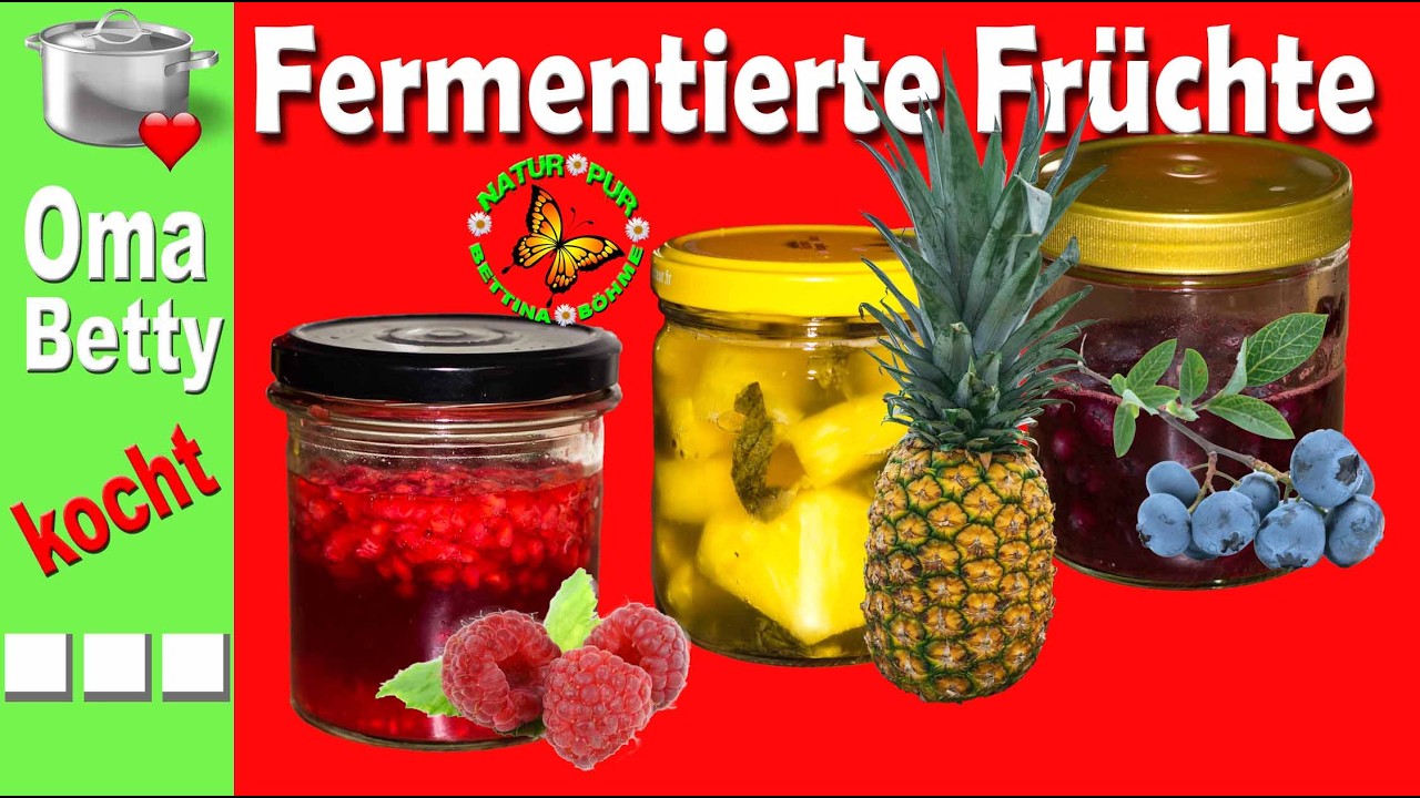 Fermentierte Früchte für weniger Süße, längere Haltbarkeit und mehr Geschmack