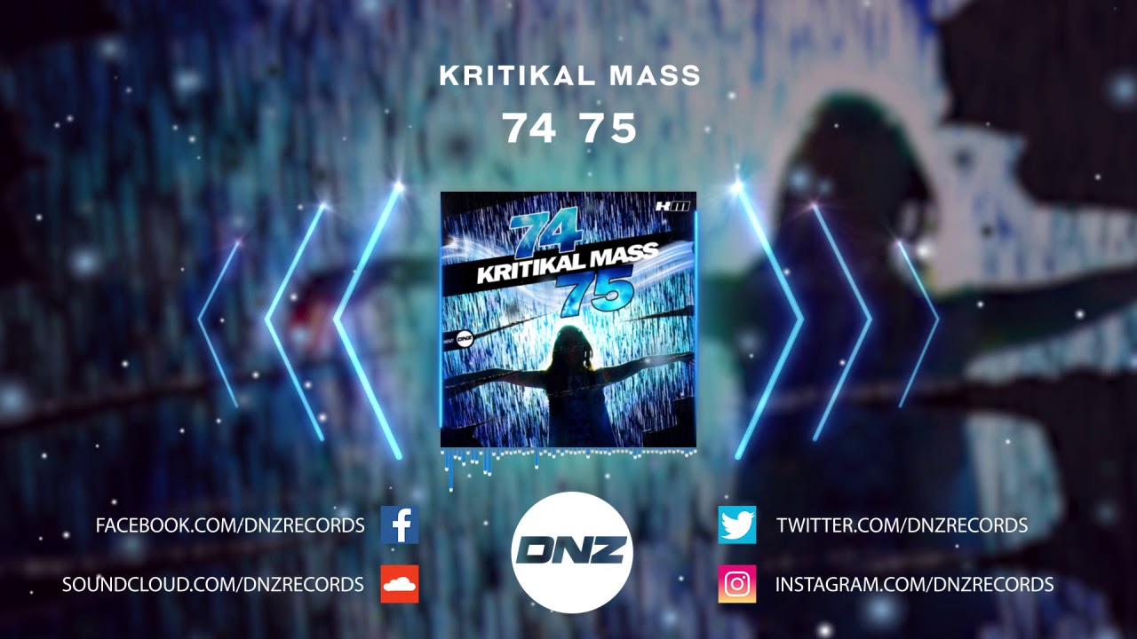 DNZF677 // KRITIKAL MASS - 74 75 (Official Video DNZ Records)