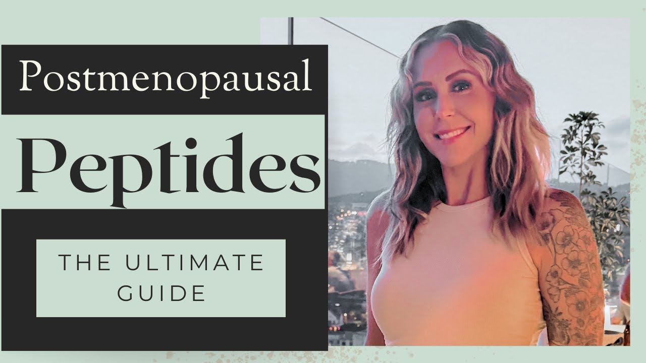 The Best Peptides & Hormones for Postmenopausal Women