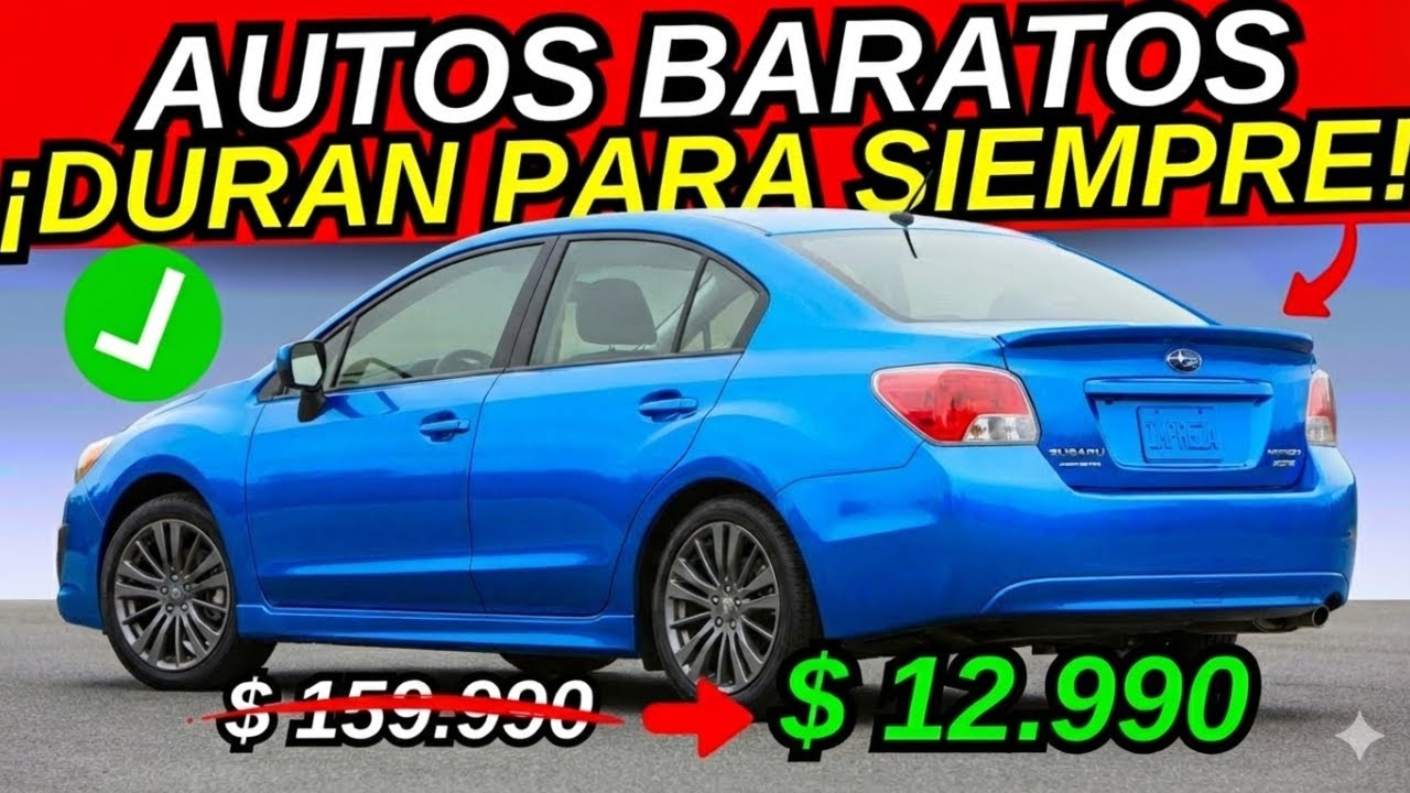 5 Autos Baratos SIN PROBLEMAS - Recomendación de Mecánicos