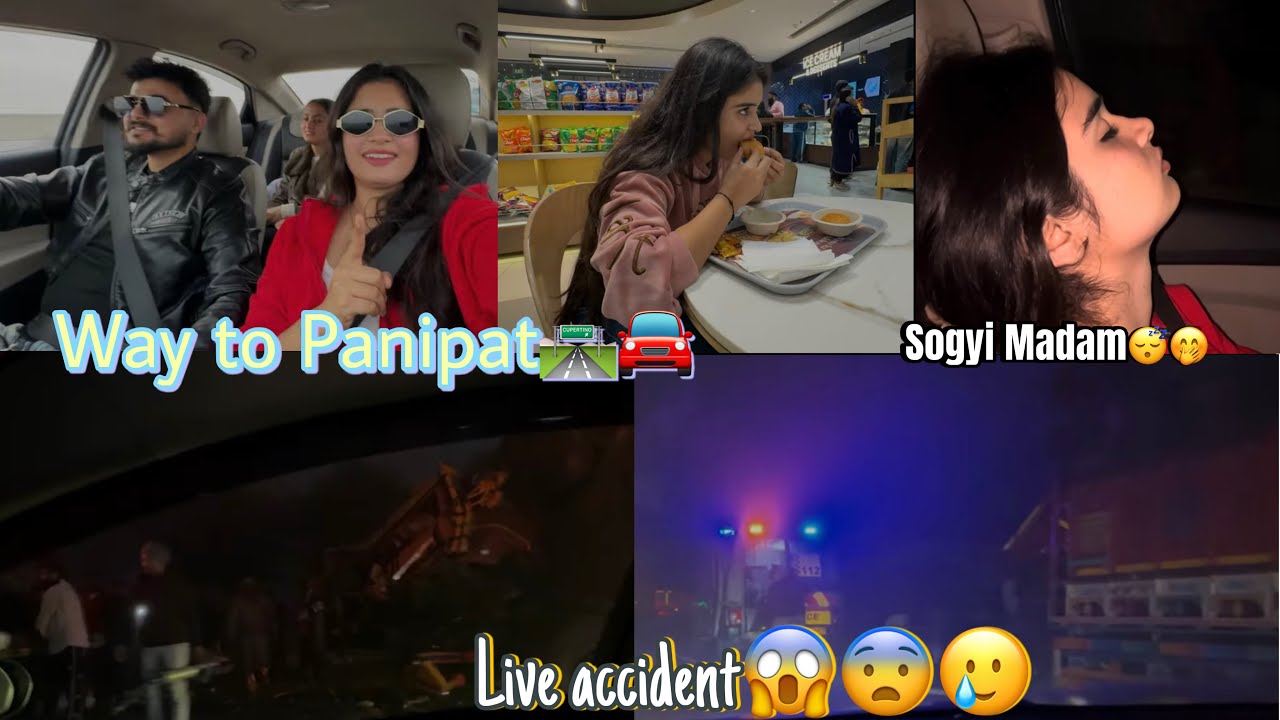 Way to Panipat (Haryana)|| Live Accident😱😥|| Be Safe Guys🥺😨 @SakshiManhas64 