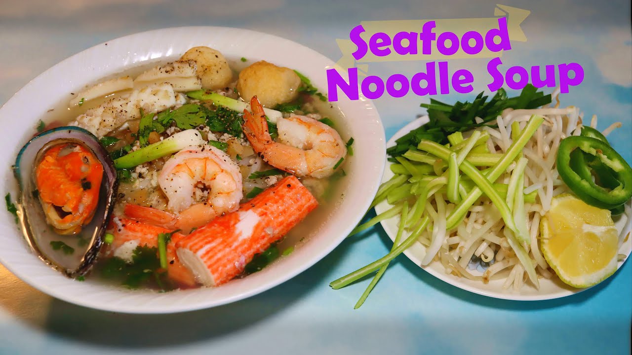 Рецепт вьетнамского супа с лапшой из морепродуктов (Hủ Tiếu Hải Sản) [CC добавлена]