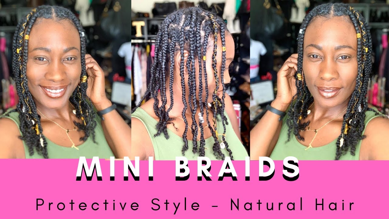 MINI BRAIDS - PROTECTIVE STYLE NATURAL HAIR